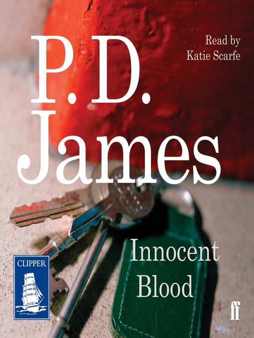 Title details for Innocent Blood by P.D. James - Available
